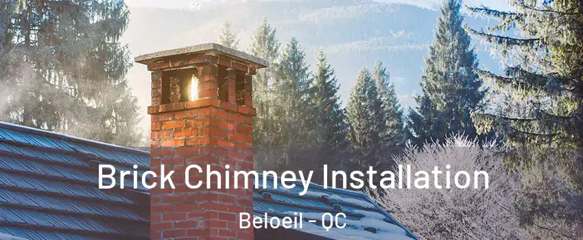  Brick Chimney Installation Beloeil - QC