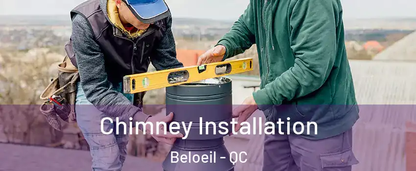  Chimney Installation Beloeil - QC