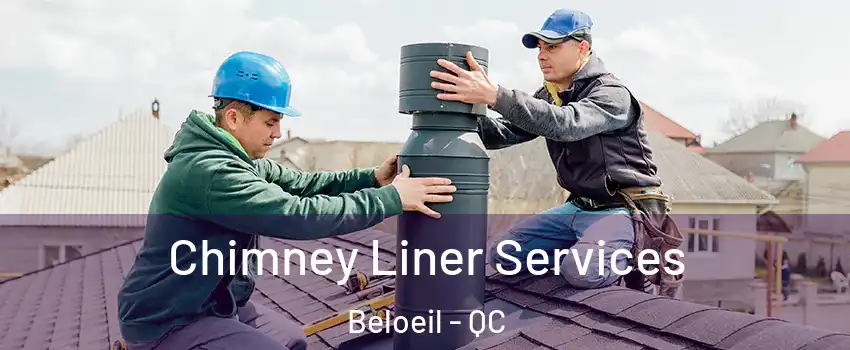  Chimney Liner Services Beloeil - QC