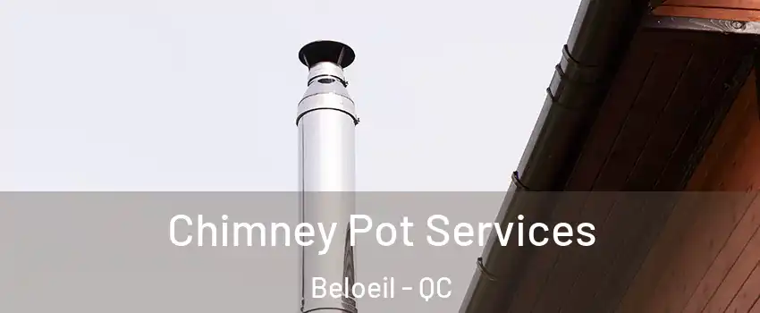  Chimney Pot Services Beloeil - QC