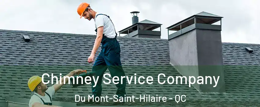  Chimney Service Company Du Mont-Saint-Hilaire - QC