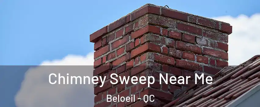  Chimney Sweep Near Me Beloeil - QC