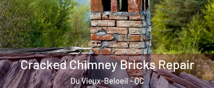  Cracked Chimney Bricks Repair Du Vieux-Beloeil - QC