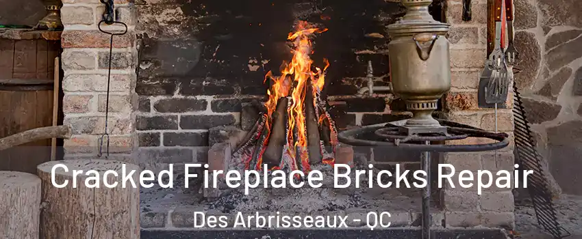  Cracked Fireplace Bricks Repair Des Arbrisseaux - QC