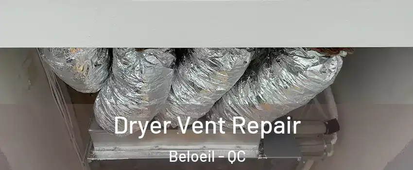  Dryer Vent Repair Beloeil - QC
