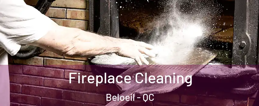  Fireplace Cleaning Beloeil - QC