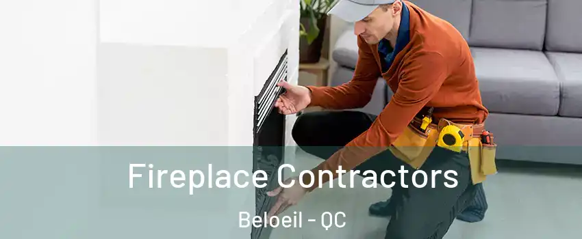 Fireplace Contractors Beloeil - QC