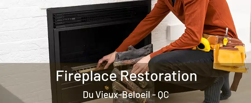  Fireplace Restoration Du Vieux-Beloeil - QC