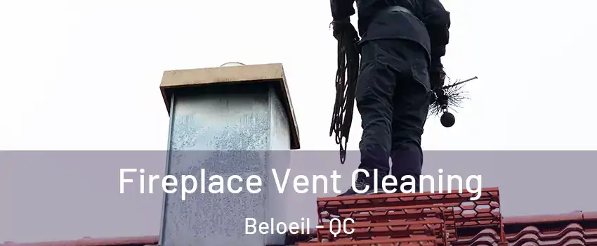  Fireplace Vent Cleaning Beloeil - QC