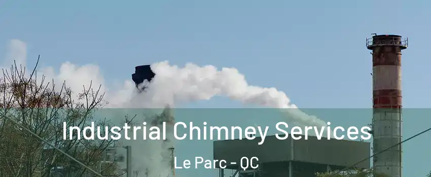  Industrial Chimney Services Le Parc - QC
