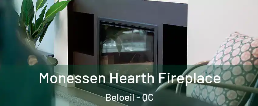  Monessen Hearth Fireplace Beloeil - QC
