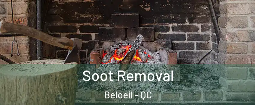  Soot Removal Beloeil - QC