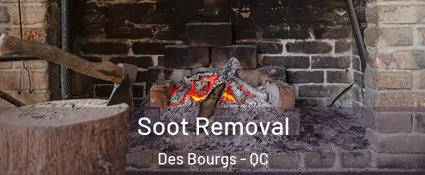  Soot Removal Des Bourgs - QC